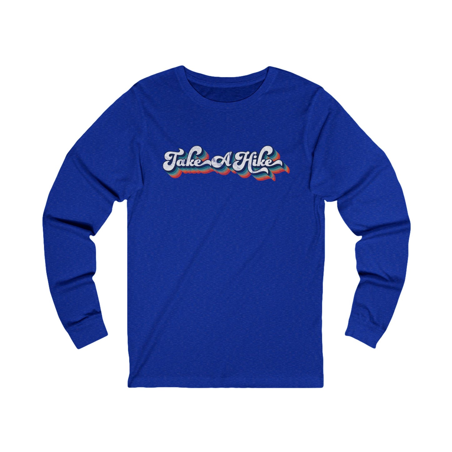 Take A Hike Long Sleeve T Shirt